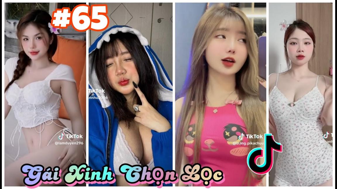 TikTok Gái Xinh Mới Nhất 2024 [P65] - Tổng Hợp Gái Xinh TikTok