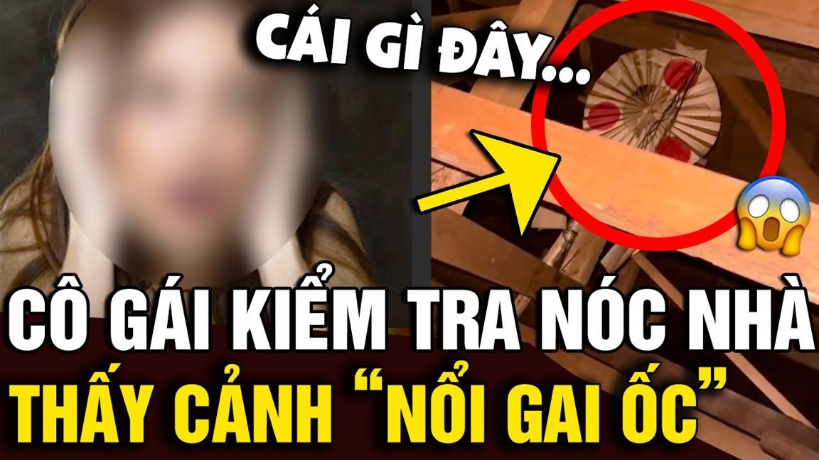 Thuê nhà của NGƯỜI NHẬT, cô gái rợn người khi đêm nào cũng nghe tiếng LẠCH CẠCH | Tin Nhanh Official