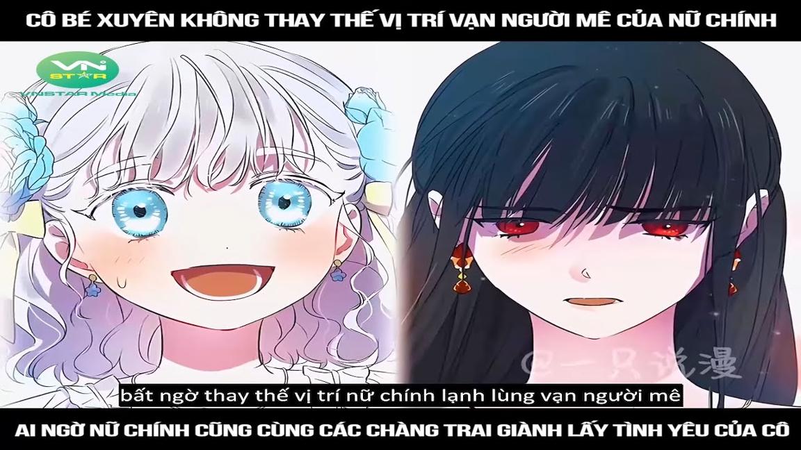 Review Truyện: Cô bé xuyên không thay thế vị trí vạn người mê của nữ chính, ai ngờ nữ chính cũng