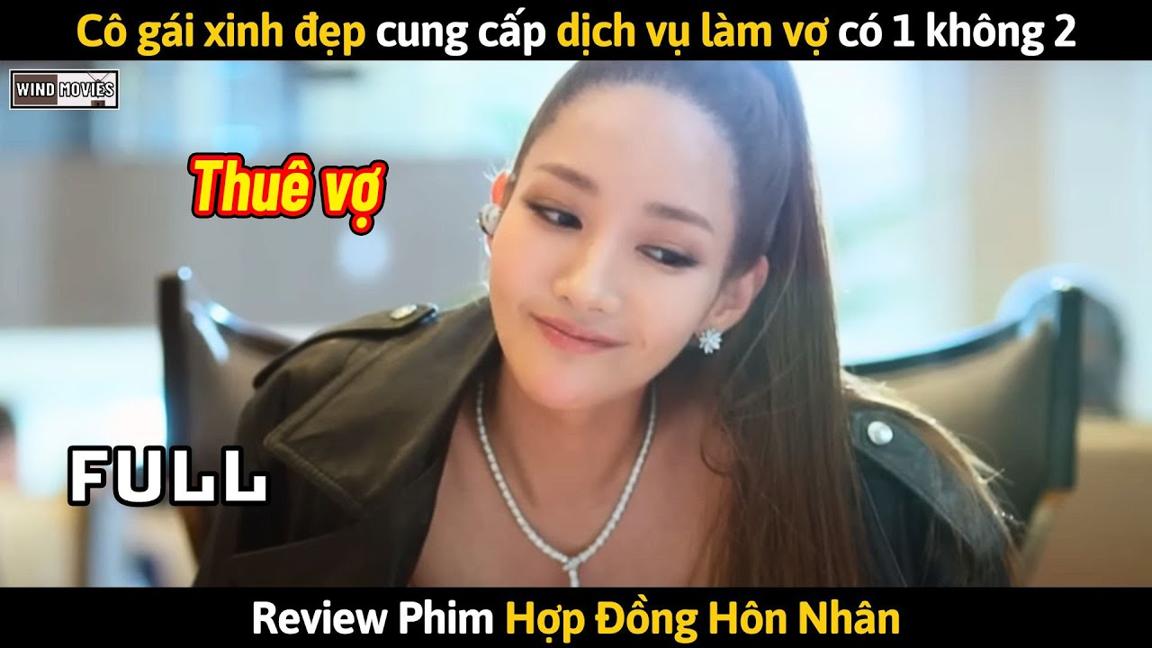 [Review Phim] Cô Gái Xinh Đẹp Cung Cấp Dịch Vụ "Làm Vợ" Có 1 Không 2