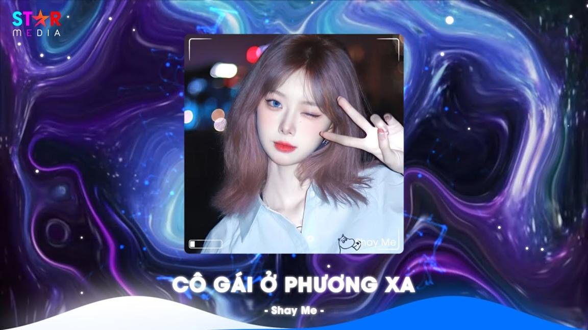 Cô Gái Ở Phương Xa Remix , Quan Sơn Tửu x Du Sơn Luyến Remix TikTok - Nhạc Trung Quốc Remix