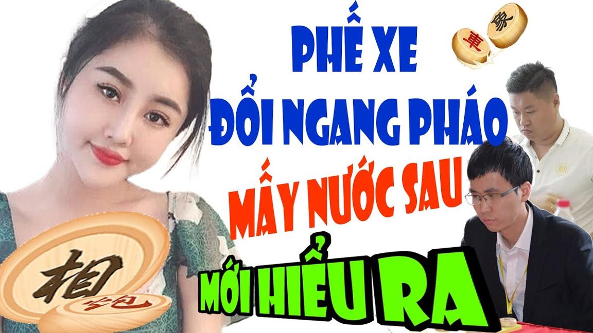 Cô gái xinh đẹp dùng xe đổi ngang pháo, mấy nước sau đại sư Trung Quốc mới hiểu ra