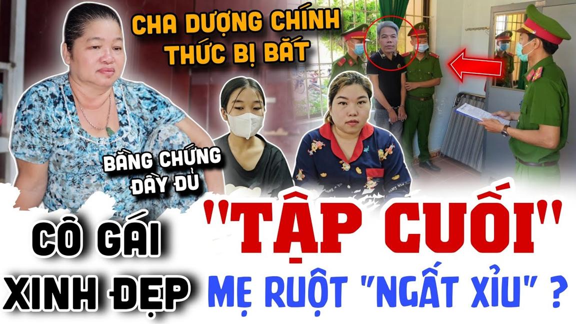 Tập Cuối Cha Dượng "Cô gái xinh đẹp" chính thức bị bắt mẹ Ruột Ngất Xỉu cả xóm kéo đến ăn mừng ?