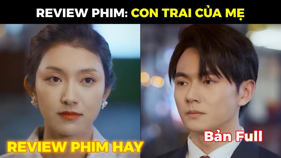 CON TRAI CỦA MẸ Full Bộ | Tiểu thư xinh đẹp gặp lại tổng tài cướp mất lần đầu của mình 5 năm trước