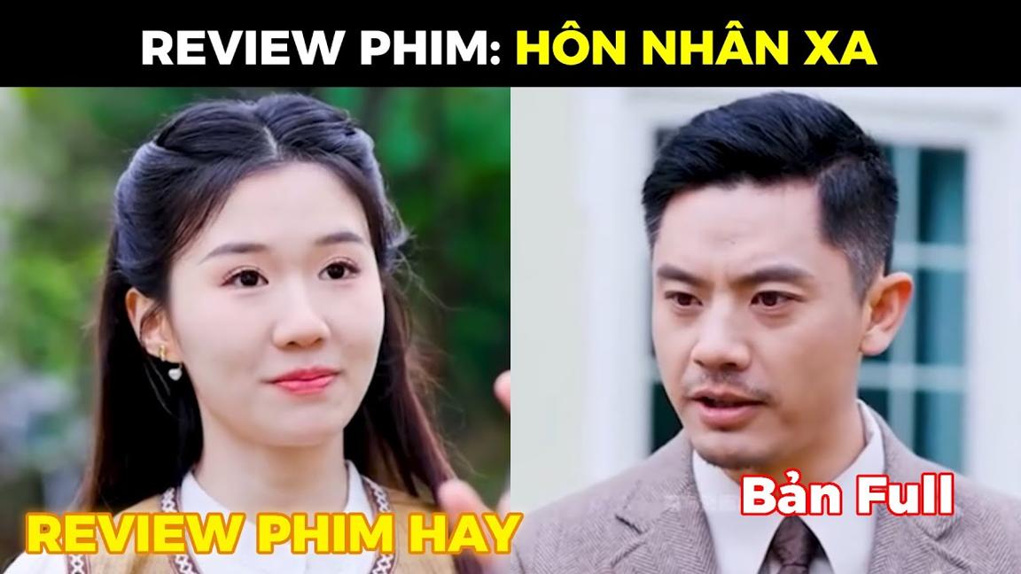 HÔN NHÂN XA Full Bộ | Cô gái cứu Tổng tài khỏi tai nạn đã được sự chú ý của phú bà mẹ ruột của mình