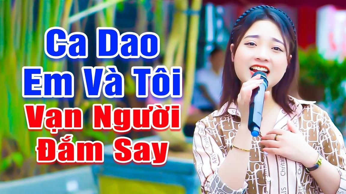 LK Ca Dao Em Và Tôi - Ngất ngây bởi tiếng ca ngọt ngào của em gái xinh đẹp Ngọc Khánh