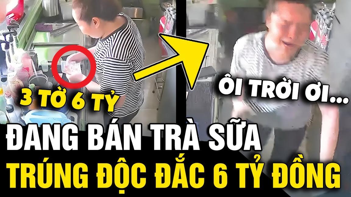 Đang bán 'TRÀ SỮA', cô gái vỡ òa trúng '3 TỜ VÉ SỐ' độc đắc trị giá '6 TỶ ĐỒNG' | Tin Nhanh 3 Phút