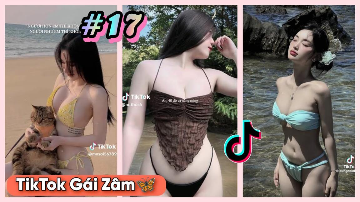 TikTok Gái Xinh Mới Nhất 2024 [P17] - Tổng Hợp Gái Xinh TikTok