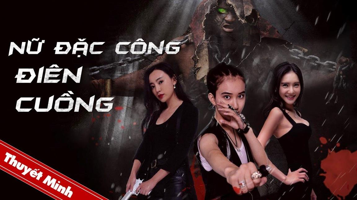 NỮ ĐẶC CÔNG ĐIÊN CUỒNG | Phim Hành Động Chiếu Rạp Siêu Đỉnh | PHIM LẺ 2024