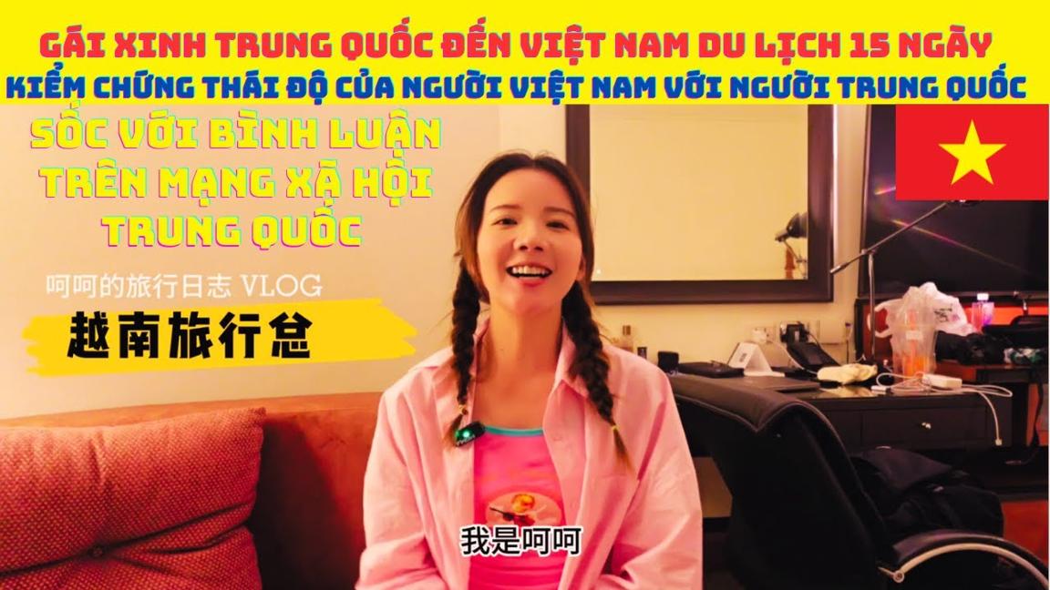 Gái xinh Trung Quốc đến Việt Nam kiểm chứng thái độ của người Việt Nam với người Trung Quốc-Cái kết.