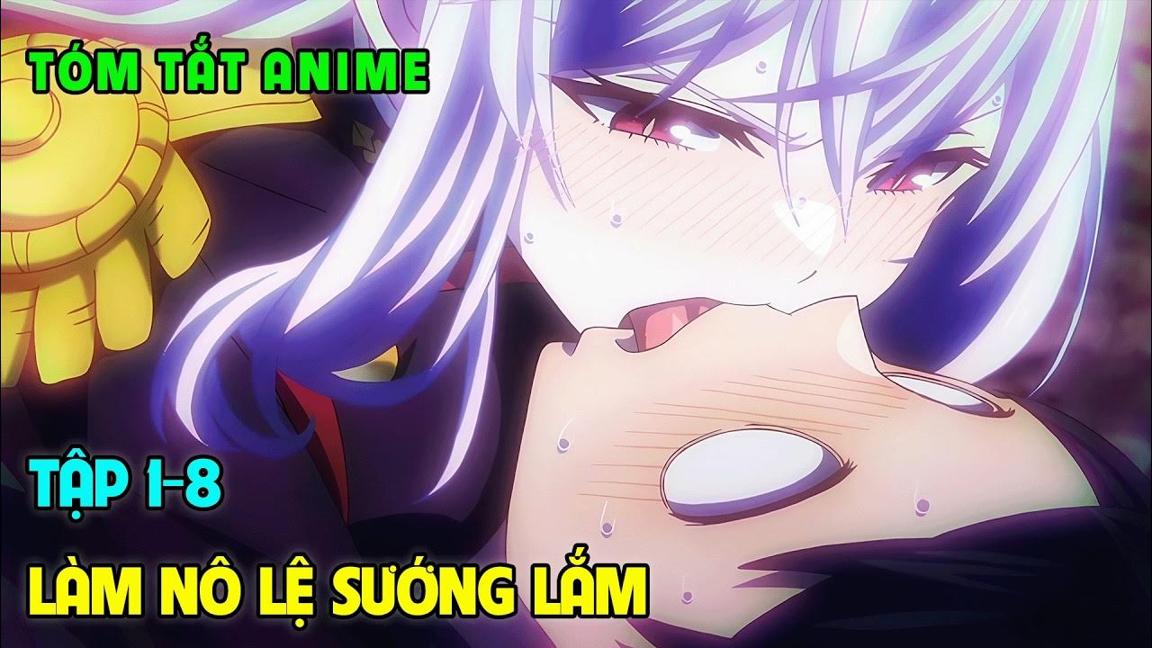 Tóm Tắt Anime | Nô Lệ Của Ma Đô Tinh Binh | Tập 1-8